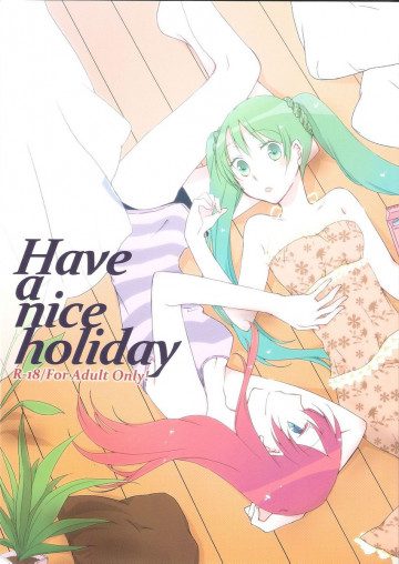Have a nice holiday 