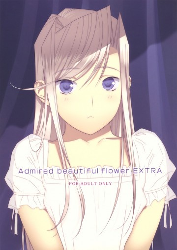 Admired beautiful flower.EXTRA 