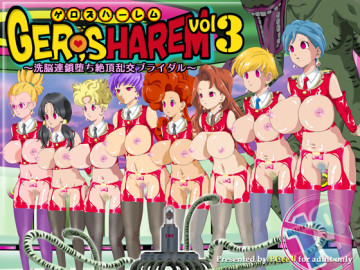 GERO,sHAREMvol3～洗脳連鎖堕ち絶頂乱交ブライダル～ 