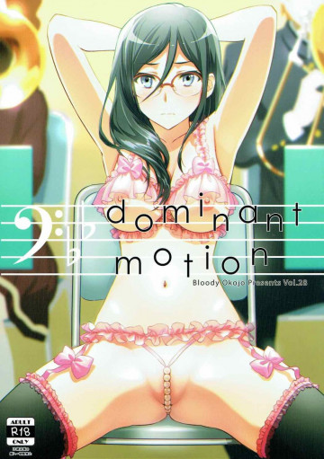 Dominant Motion 