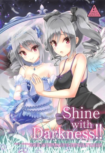Shine with Darkness!! 