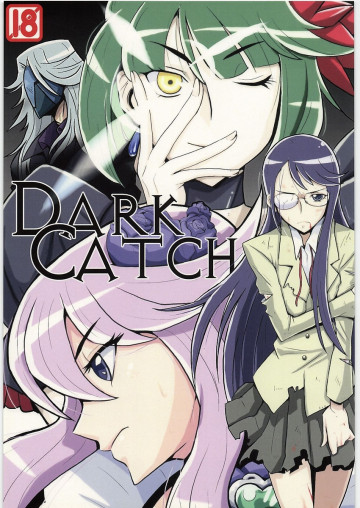 DARK CATCH 