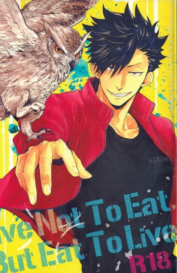 Live Not To Eat, But Eat To Live! 