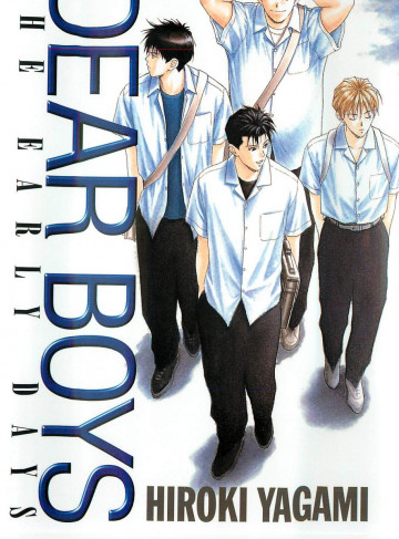 DEAR BOYS THE EARLY DAYS 